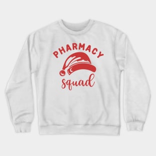 Pharmacy Squad Christmas Red Text Crewneck Sweatshirt